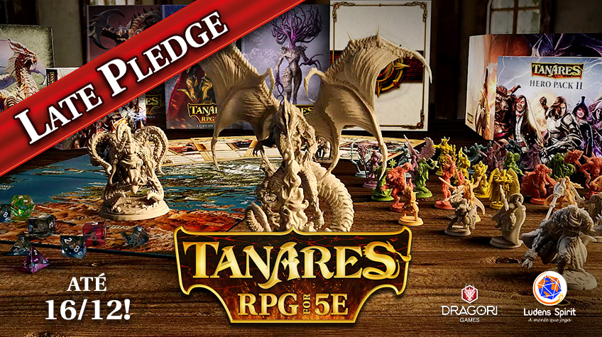 Tanares RPG - Pós-campanha (Late Pledge)