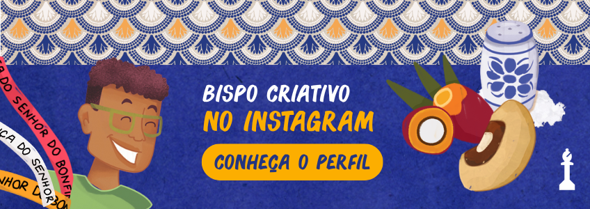 Bispo Criativo no Instagram