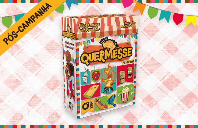 Quermesse - Pós-campanha
